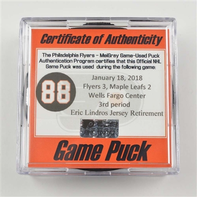 Game-Used Puck - Phila. Flyers - Eric Lindros Jersey Retirement Night, Jan. 18, 2018 - 3rd Period - 1 of 2 (Flyers Eric Lindros Jersey Retirement Night #88 Logo Logo)