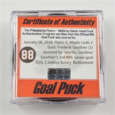 Frederik Gauthier - Toronto Maple Leafs - Goal Puck - Jan. 18, 2018 (Flyers Eric Lindros Jersey Retirement Night #88 Logo)