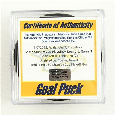 Artturi Lehkonen - Colorado Avalanche - Goal Puck - May 7, 2022 vs. Predators (Predators Logo) - 2022 Stanley Cup Playoffs - Round 1, Game 3
