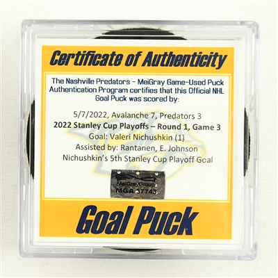 Valeri Nichushkin - Colorado Avalanche - Goal Puck - May 7, 2022 vs. Predators (Predators Logo) - 2022 Stanley Cup Playoffs - Round 1, Game 3