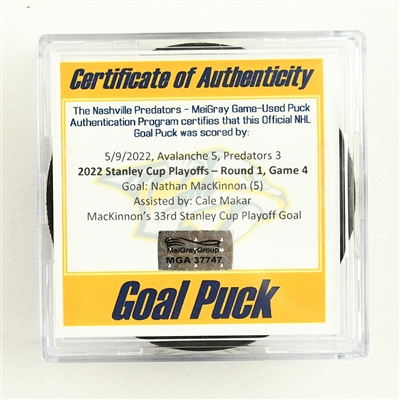 Nathan MacKinnon - Colorado Avalanche - Goal Puck - May 9, 2022 vs. Predators (Predators Logo) - 2022 Stanley Cup Playoffs - Round 1, Game 4