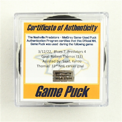 Robert Thomas - St. Louis Blues - Goal Puck - March 12 2022 vs. Nashville Predators (Predators Logo)