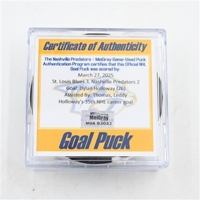 Dylan Holloway - St. Louis Blues - Goal Puck - March 27, 2025 vs. Nashville Predators (Predators Logo)